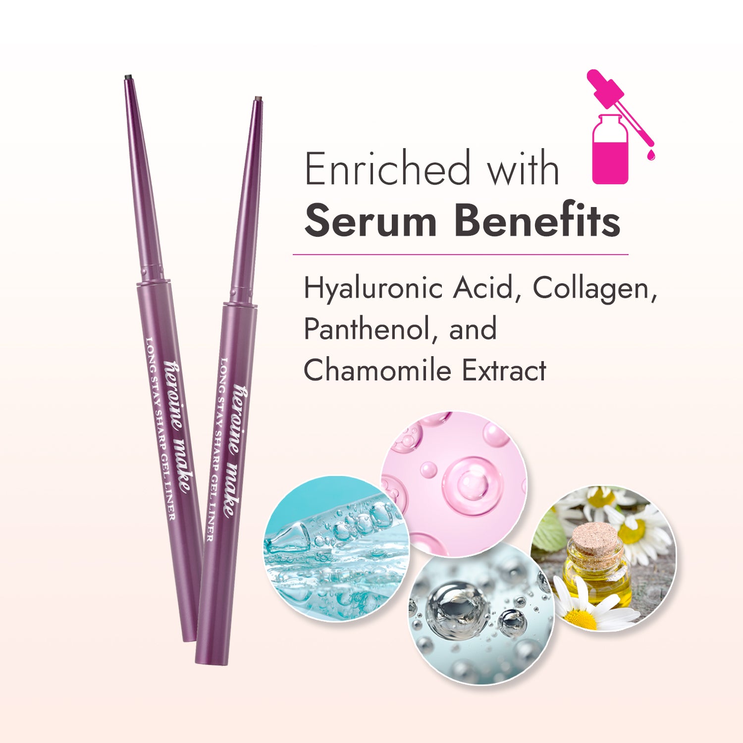 Enriched with serum benefits; hyaluronic acid, collagen, panthenol, and chamomile extract